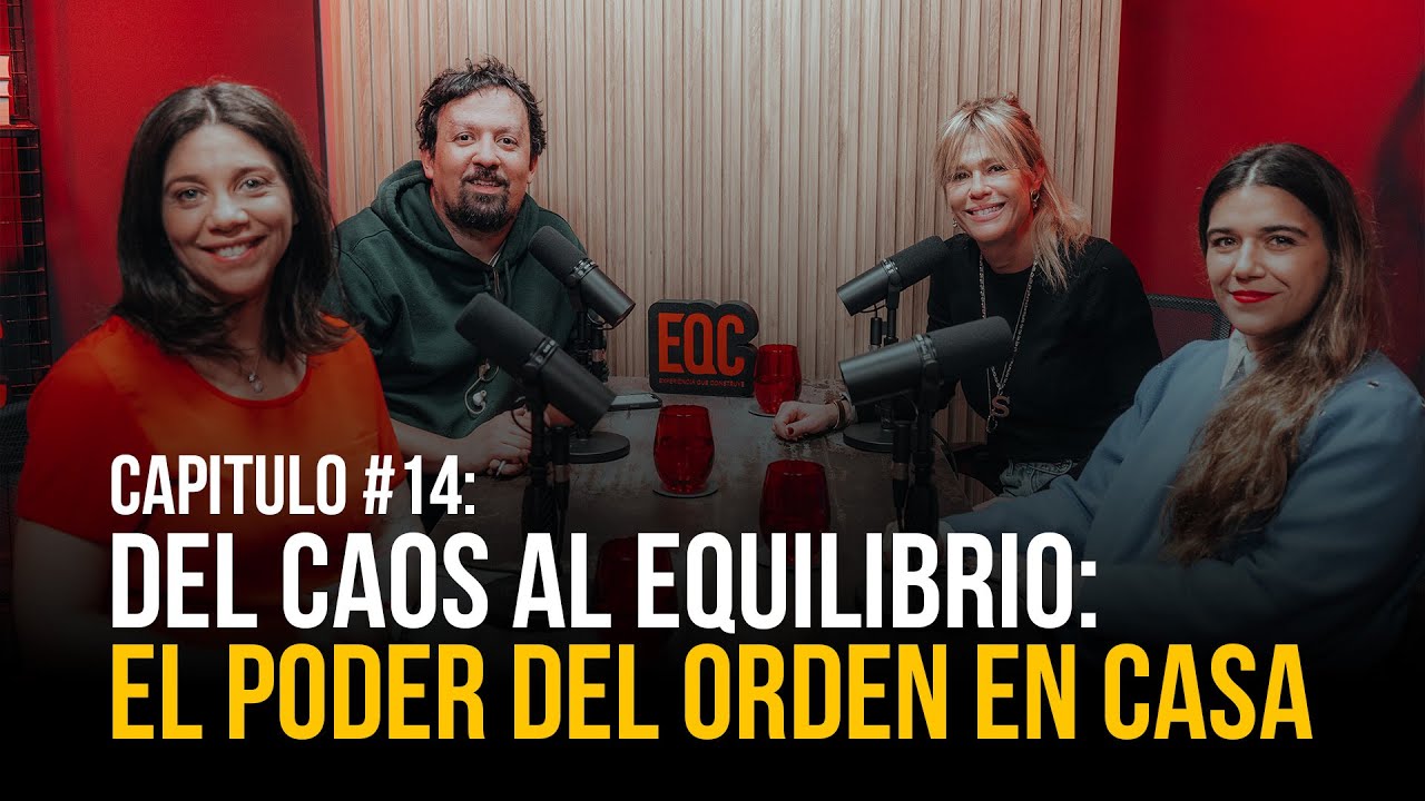 Experiencia que Construye #14 “Del caos al equilibrio: el poder del orden en casa”