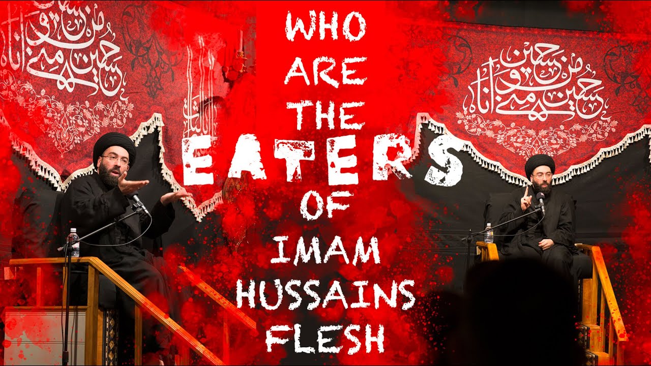 Who are the eaters of Imam Husain's Flesh - Sayed Mahdi Modarresi | 5th night 2022 Muharram