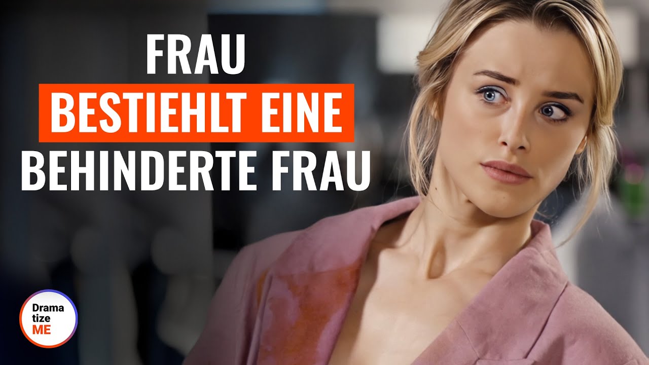 Frau bestiehlt eine behinderte Frau | @DramatizeMe Deutsch