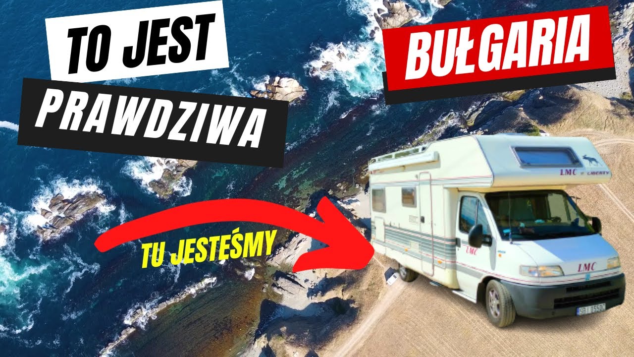 🇧🇬#9 BUŁGARIA na dziko KAMPEREM *Kontrola POLICJI * Trudne WJAZDY na PLAŻE *Newell