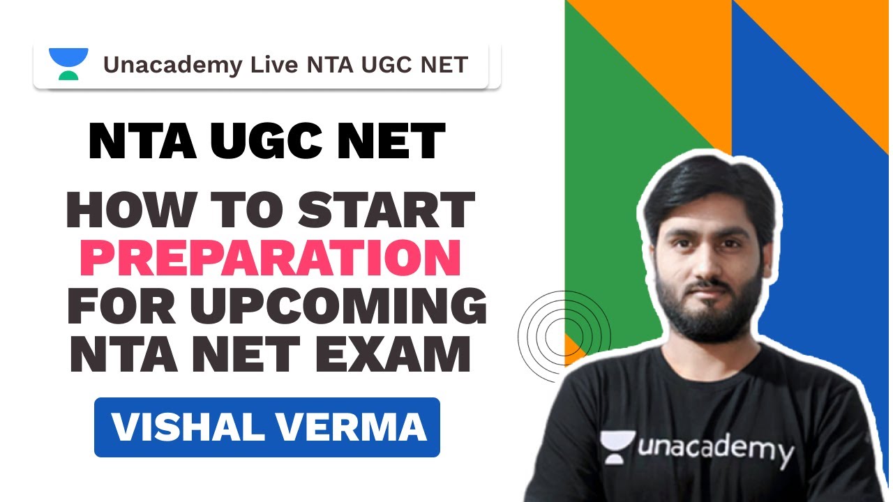 NTA UGC NET 2020 | How to Start Preparation for Upcoming NTA NET Exam | Vishal Verma | Unacademy