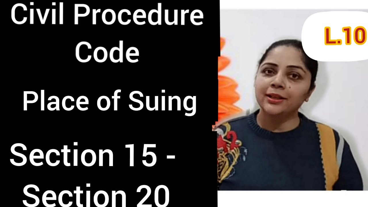 Place of Suing in Civil Procedure Code, 1908 #placeofsuing #cpclecture #lectureoncpc