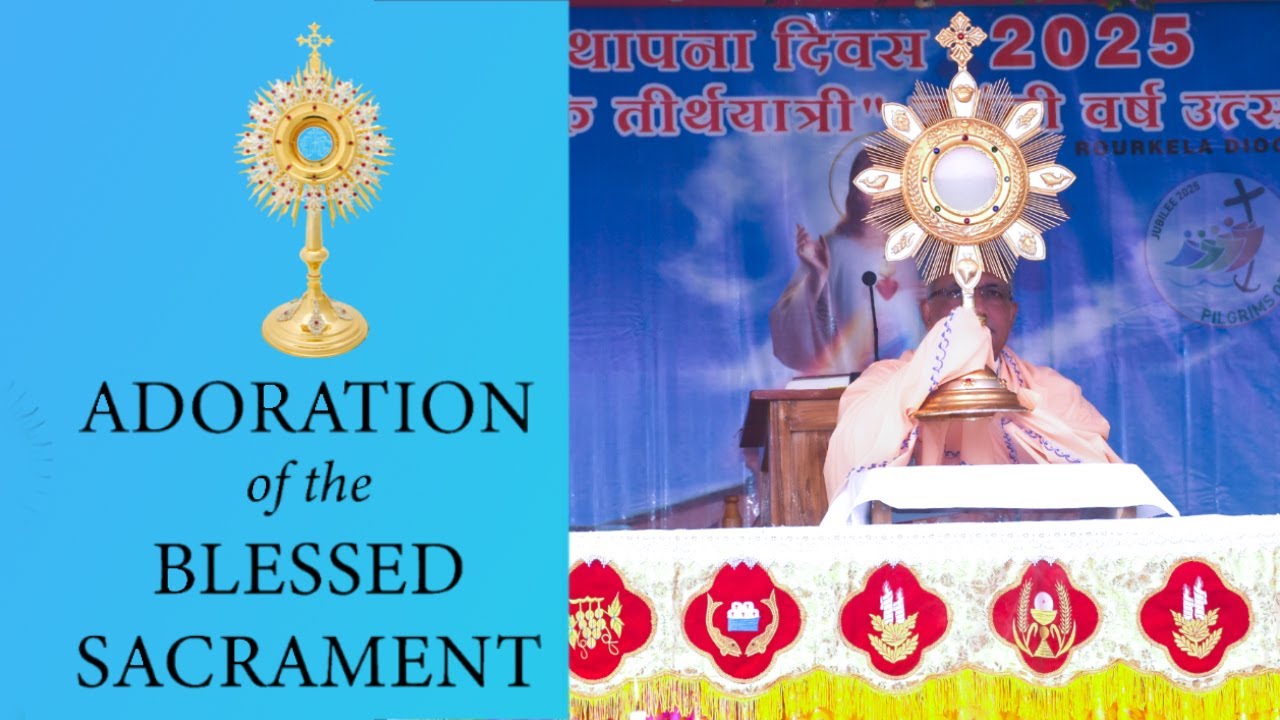 ADORATION OF THE BLESSED SACRAMENT, Gangpur Mission Foundation Day on 26 Oct 2025 at kesramal parish