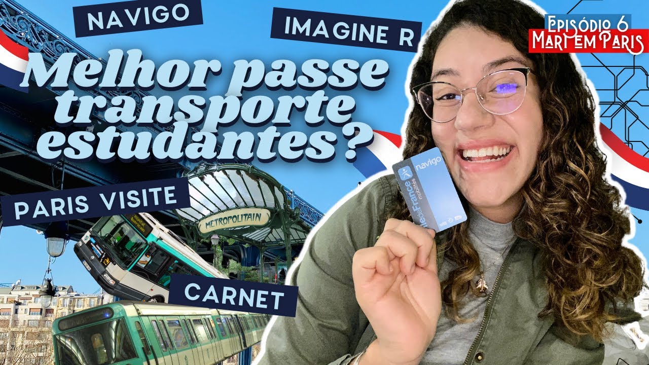 TRANSPORTE EM PARIS: Qual melhor passe para estudantes? Quanto custa e como conseguir!