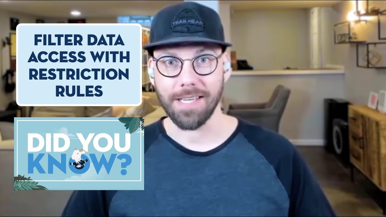 Filter Data Access with Restriction Rules | Did You Know?
