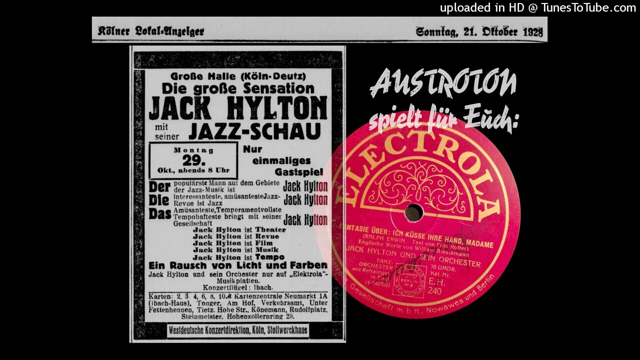 Jack Hylton, Sam Browne (voc): Ich küsse ihre Hand, Madame - 12