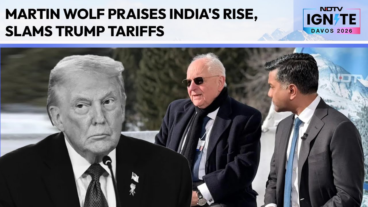 Davos 2026: Martin Wolf Praises India's Rise, Slams Trump Tariffs