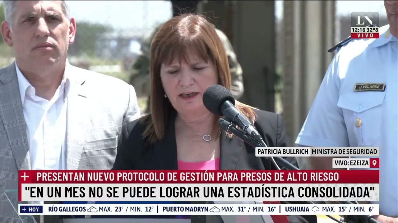 Nuevo protocolo de gestión para presos de alto riesgo; presentación de la ministra Patricia Bullrich