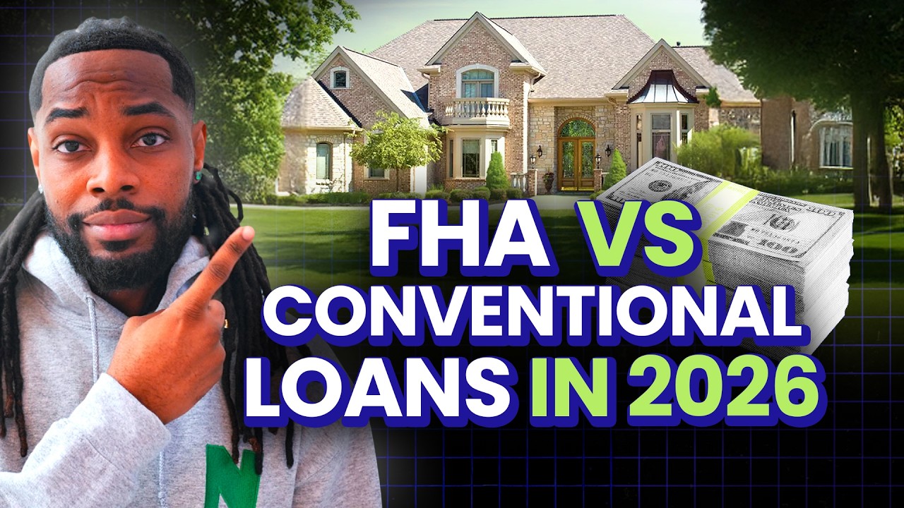 FHA Loan vs. Conventional Loans (Mortgage 2026): The Pros and Cons Before You Choose