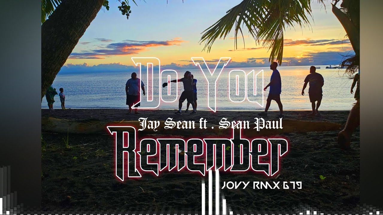 Do you Remember - Jay Sean ft. Sean Paul (Stylah) Jovy Rmx 2025