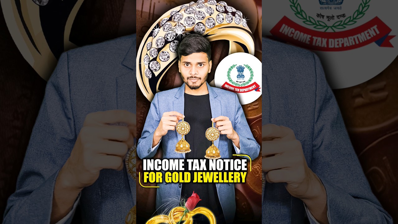 Income Tax Notice 🚨 Gold Jewellery #shorts