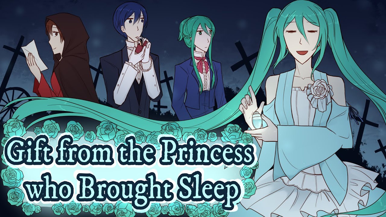 Gift from the Princess who Brought Sleep - (Evillious Chronicles)
