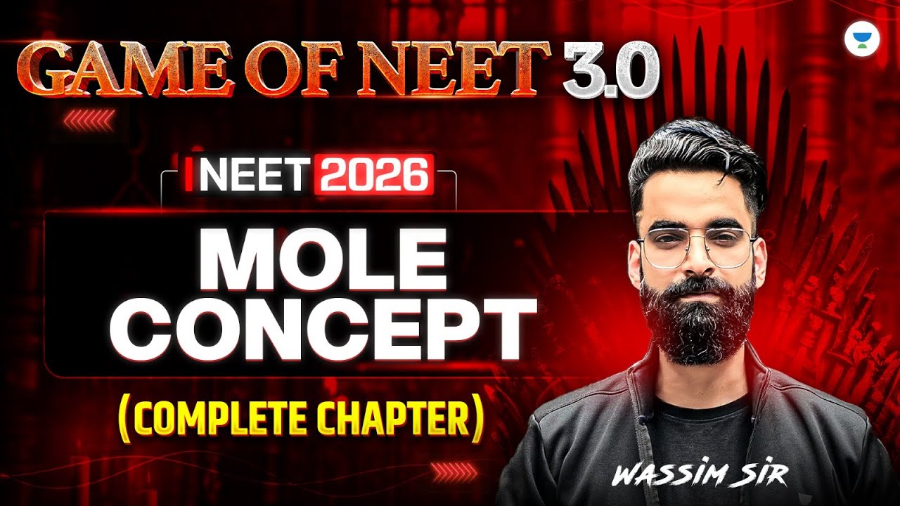 Game of NEET 3.0 ⚔| Mole Concept Complete Chapter| NEET 2026 | Wassim Bhatt Sir
