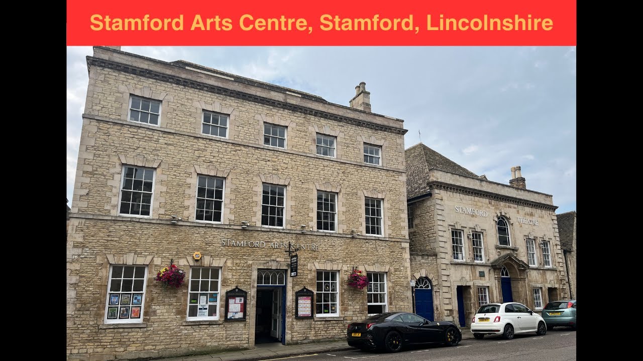 Stamford Arts Centre - Stamford, Lincolnshire