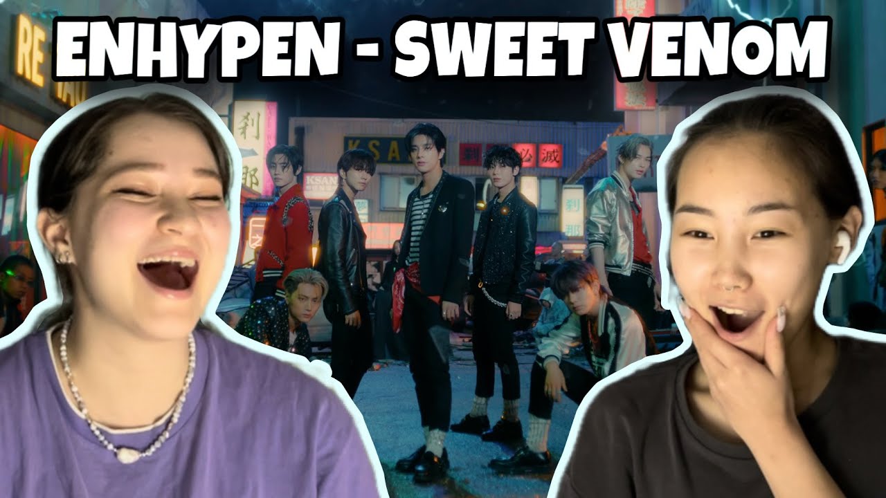 ENHYPEN (엔하이픈) 'Sweet Venom' MV  *REACTION / РЕАКЦИЯ*