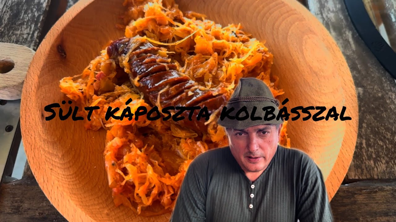 Anyós - Só konyhája (Paraszt étel: Sült káposzta kolbásszal) 🥬👨‍🍳👨‍🍳👨‍🍳