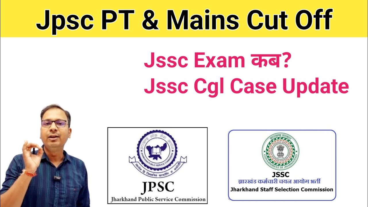 Jpsc cut off marks 2025 | Jpsc cut off marks 2024 | Jpsc mains cut off | Jssc cgl update | Jssc News