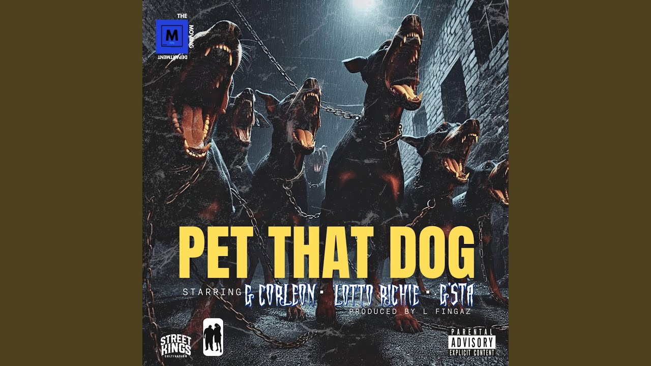 PET THAT DOG (feat. Lotto Richie & G’sta)