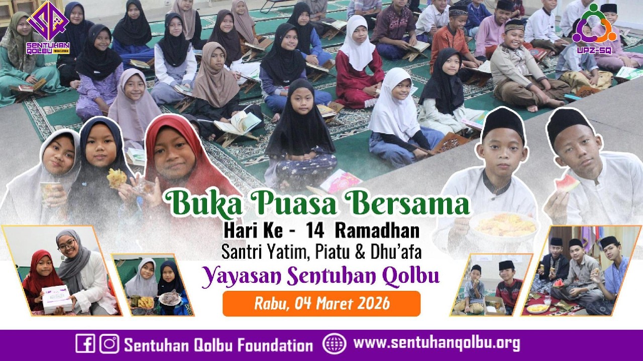 Buka Bersama Santri Yatim, Piatu & Dhu'afa Hari Ke-14 Ramadhan 1447 H.