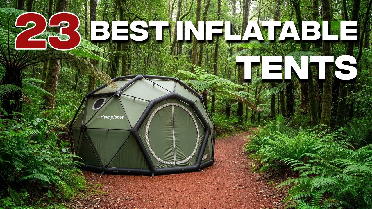23 Amazing Inflatable Tents You&rsquo;ll Want for Every Camping Trip in 2026!