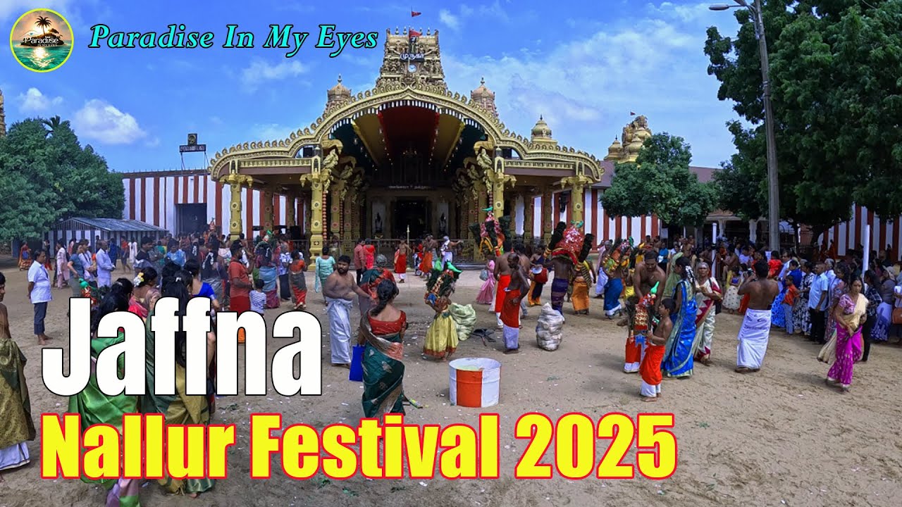 Nallur Festival 2025 | Explore Nallur Kandaswamy Kovil, Jaffna Sri Lanka, Travel Documentary