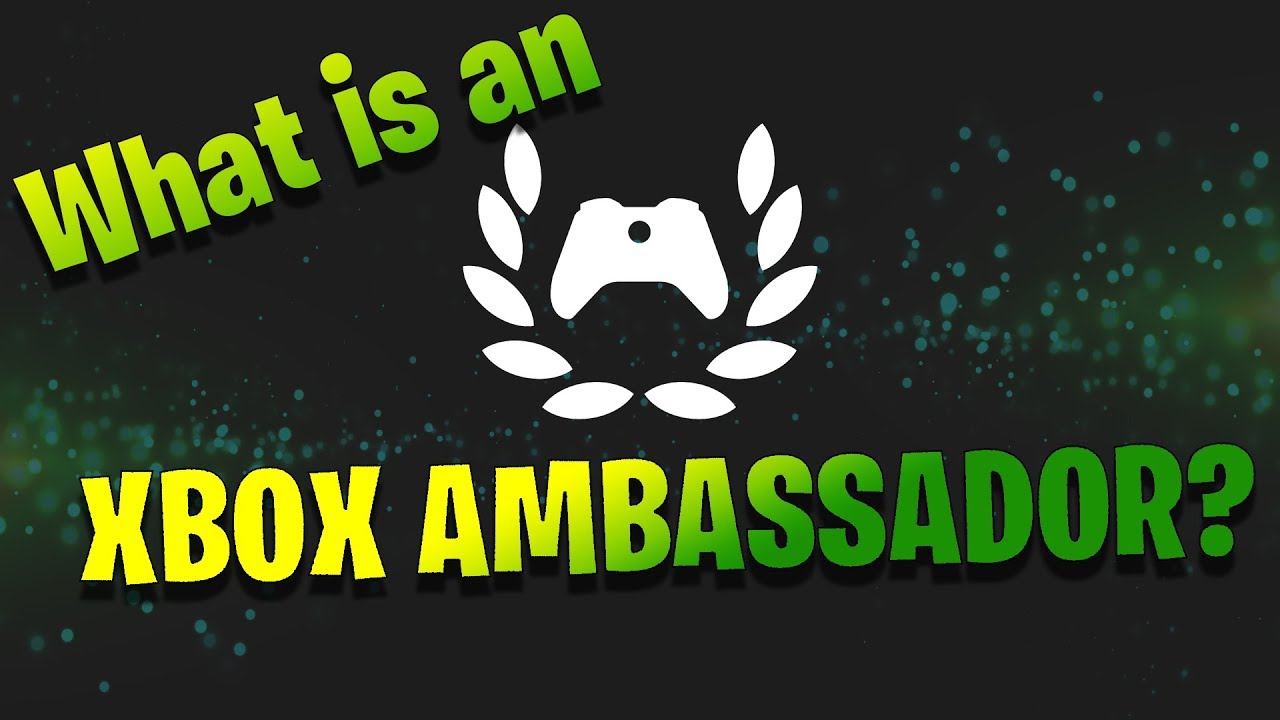 What is an Xbox Ambassador 2019