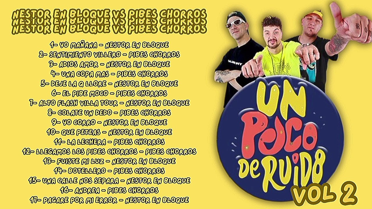 ✔️Un Poco De Ruido Vol 2 / N&eacute;stor en Bloque Vs Pibes Chorros || JULIO GONZALEZ DJ