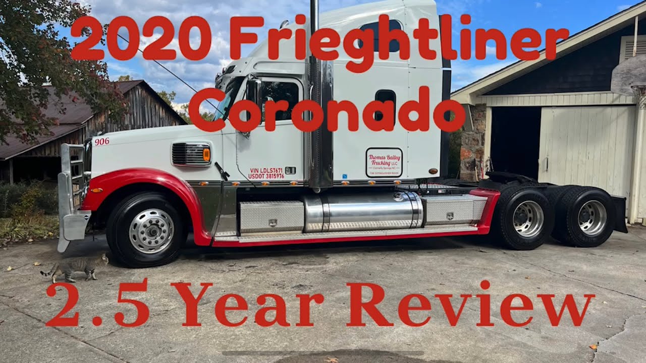 Freightliner Coronado 2.5 Year Review