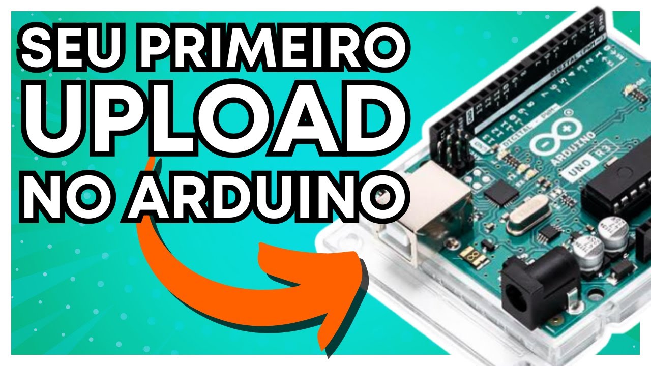 O B&Aacute;SICO para Programar o ARDUINO est&aacute; aqui!