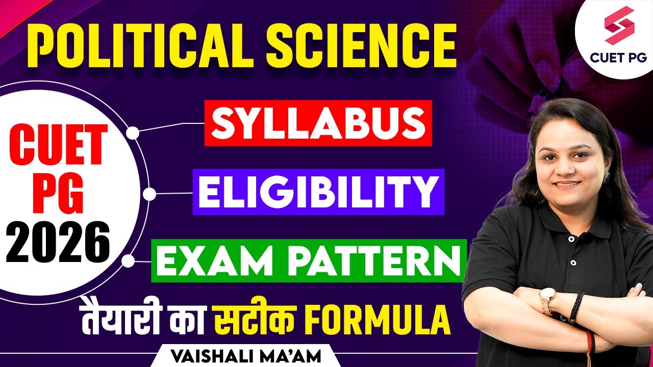 CUET PG Political Science | CUET PG 2026 Complete Syllbus Analysis | CUET PG 2026 by Vaishali Mam