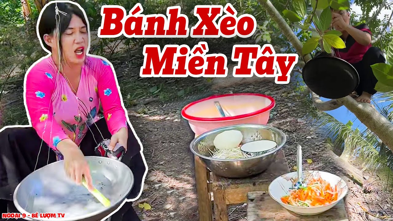 Độc Lạ Miền Tây, Ngoại Tình Vào Bếp Đổ Bánh Xèo Cho Chồng Và Cái Kết | Ngoại 9 - Bé Lượm TV