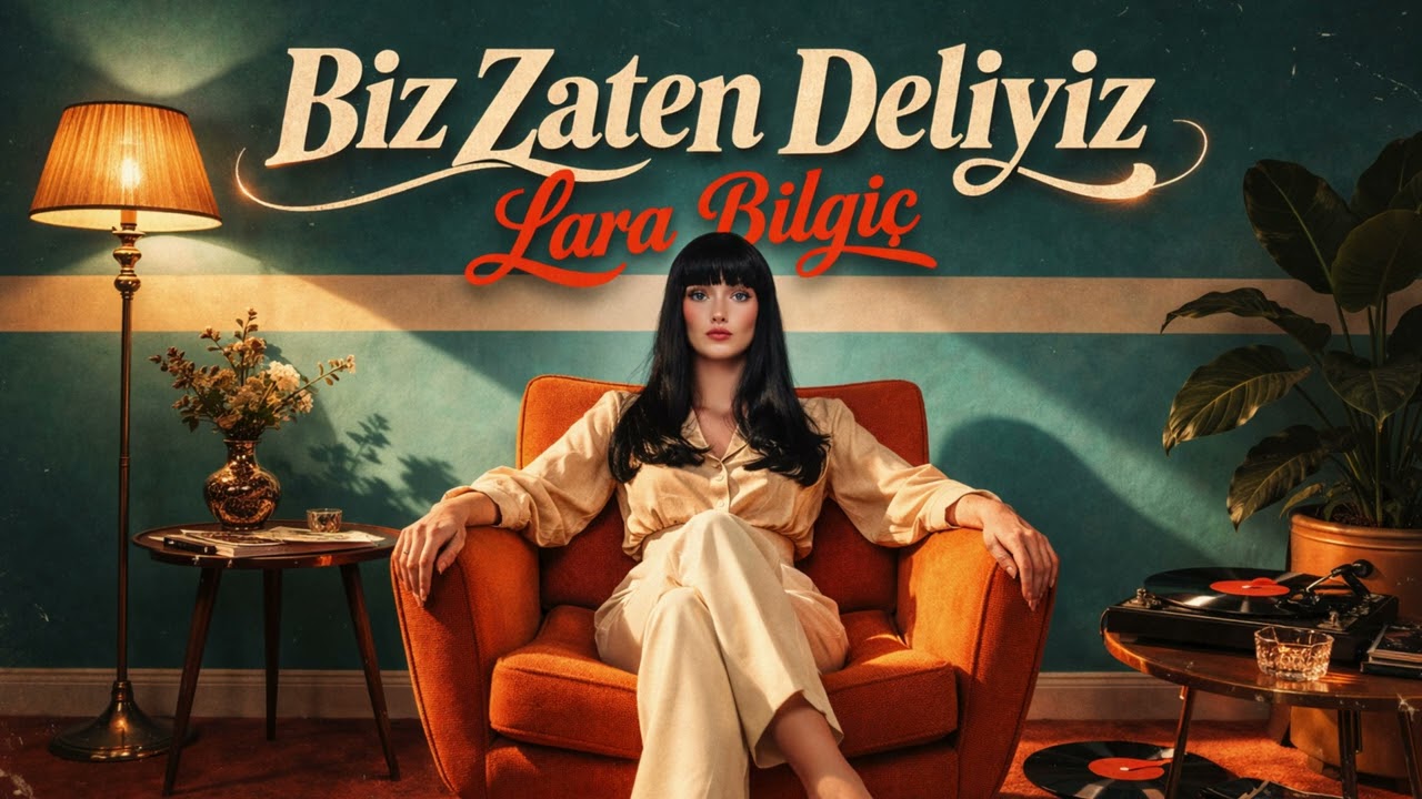 Lara Bilgiç: Biz Zaten Deliyiz