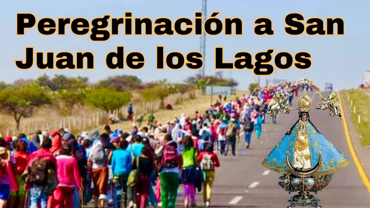 Así es la tradicional Peregrinación a San Juan de los Lagos 