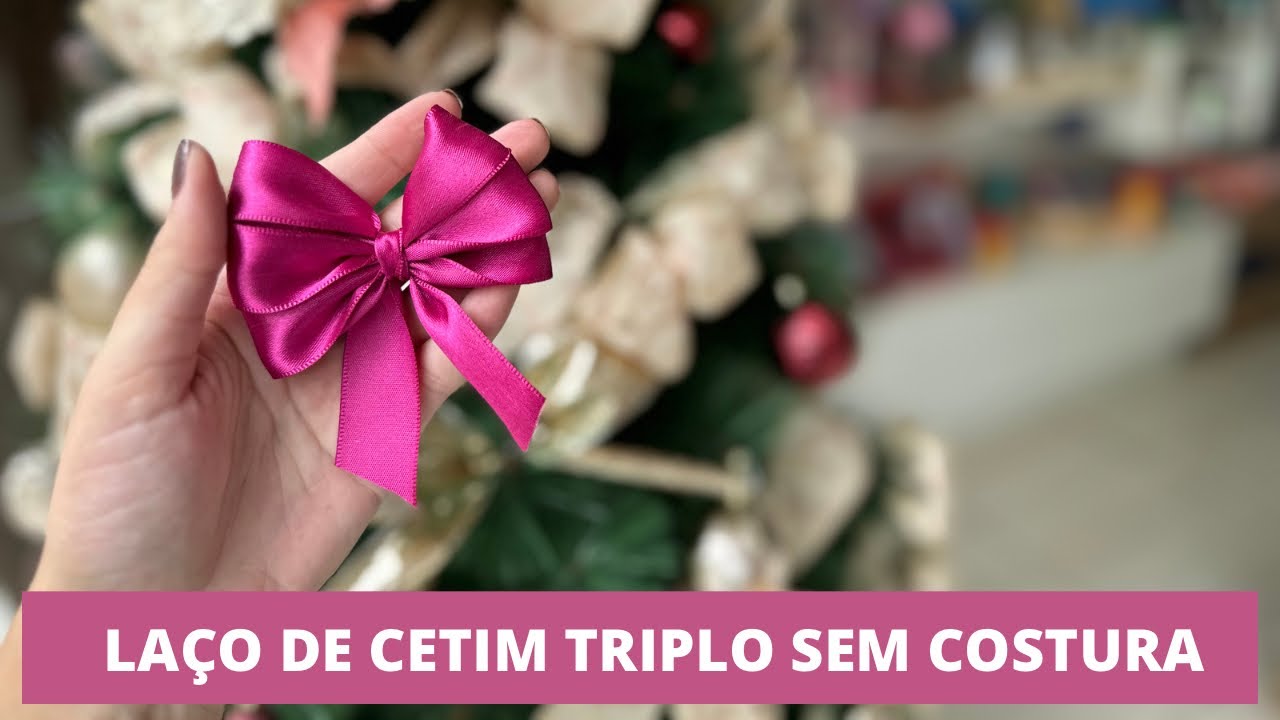 LAÇO DE CETIM TRIPLO MUITO FÁCIL DE FAZER