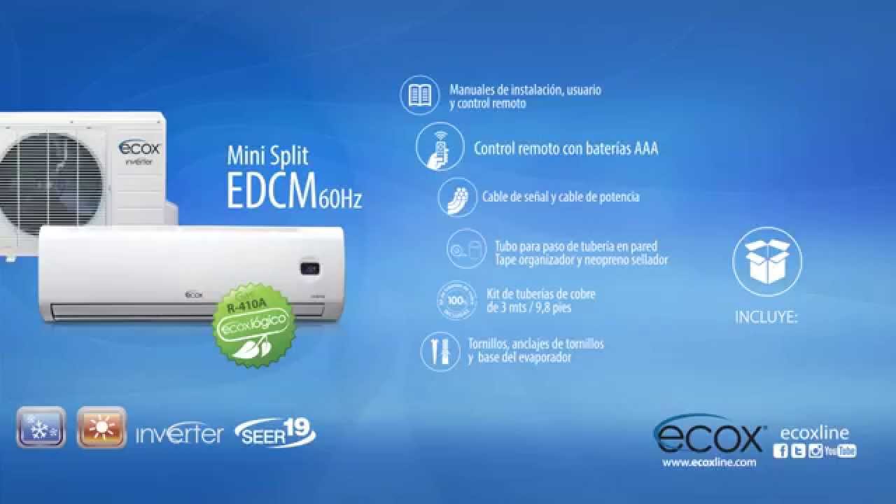 Mini Split ecox, Modelo:EDCM, SEER19, 60Hz