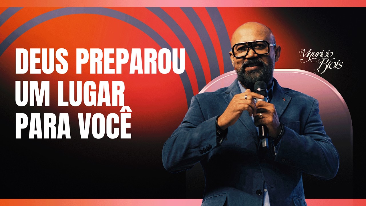 DEUS PREPAROU UM LUGAR PARA VOCÊ - MAURÍCIO BLOIS