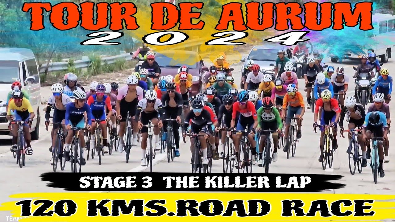 TOUR DE AURUM STAGE 3 120 KMS.ROAD RACE TOP 10 GC CONTENDER BAKIT NAGKARAMBOLA?
