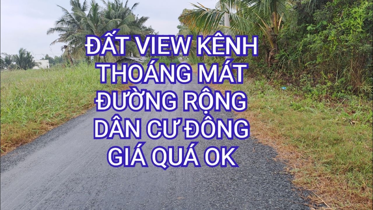 bán đất tiền giang | anh Tý bán đất VIEW KÊNH mát mẻ 5.80x30=170m2 giá 320 triệu | Phương Lâm BDS