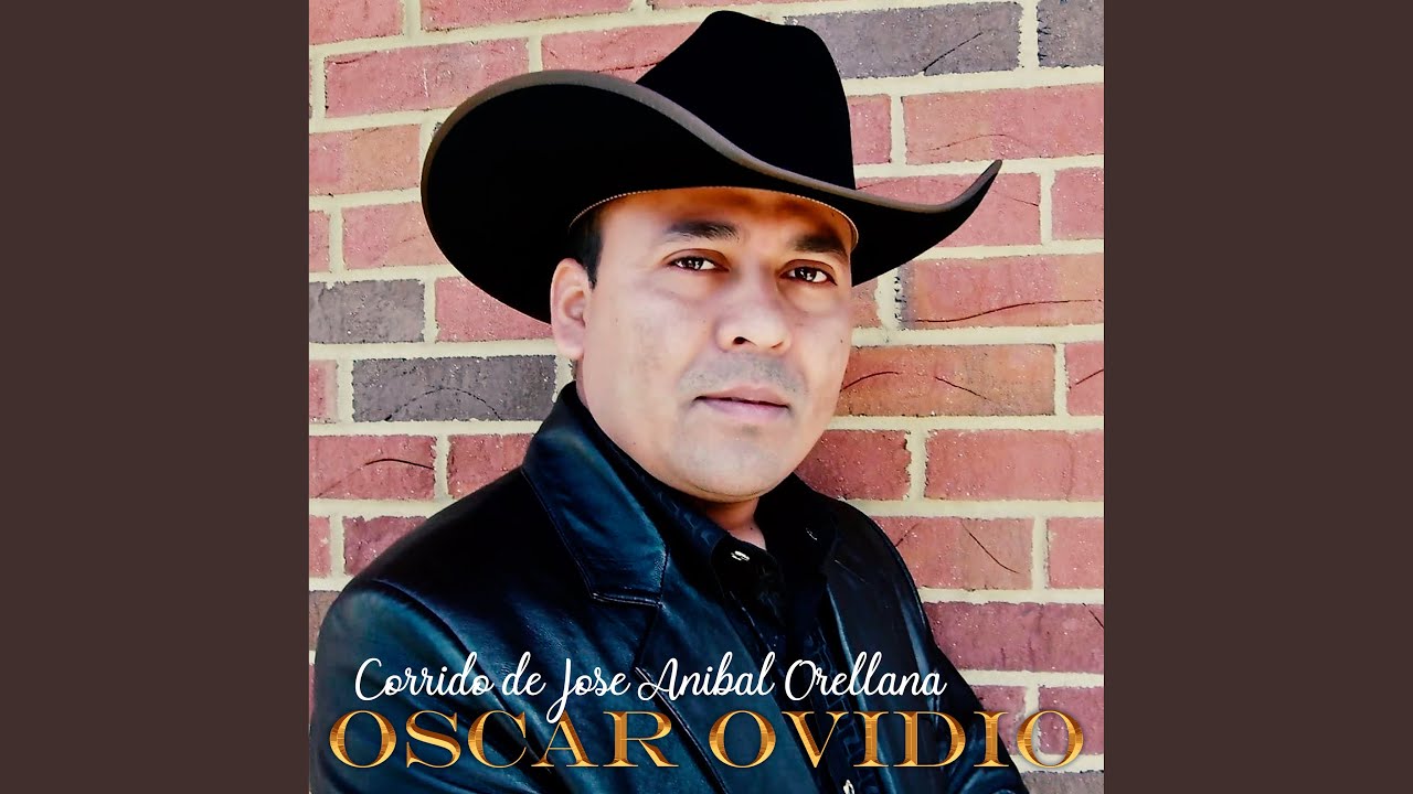 Corrido de Jose Anibal Orellana