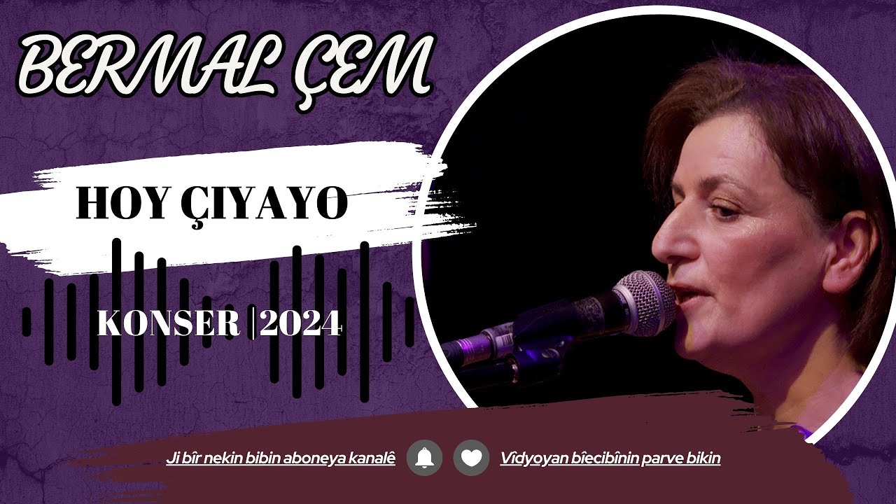 Bermal Çem -  Ho Çiyayo | Konser 2024