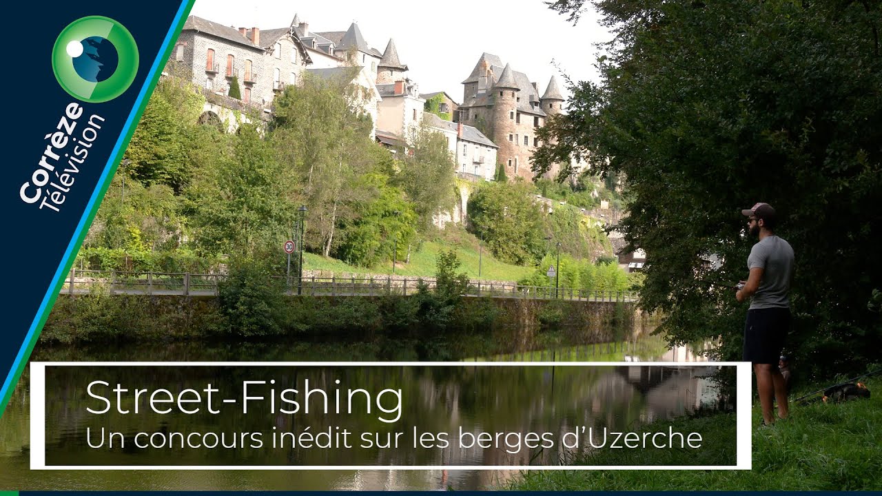 Street-Fishing : Un concours in&eacute;dit sur les berges d'Uzerche