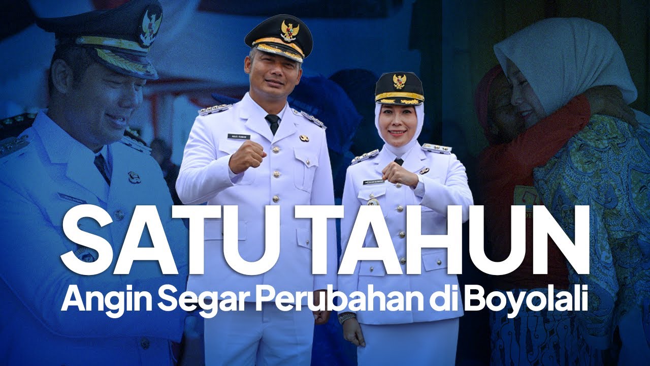 Satu Tahun Boyolali Bersama Agus Irawan - Dwi Fajar Nirwana