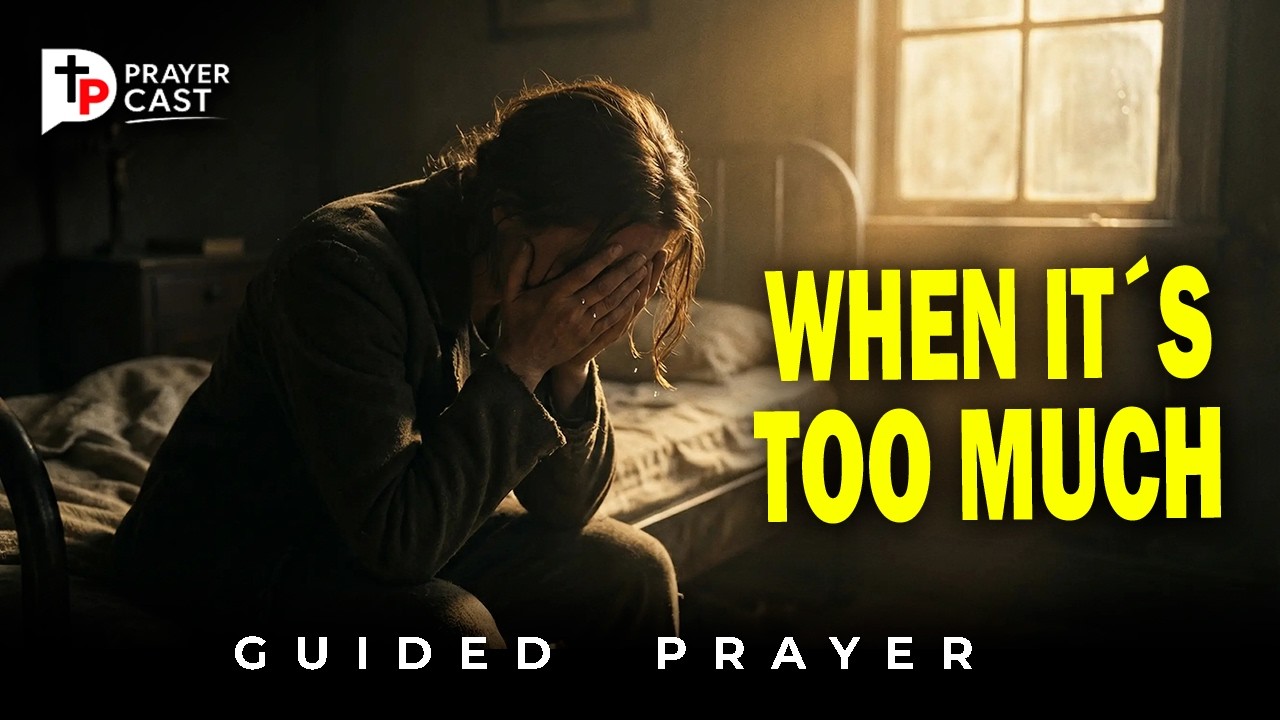 Pray This When You Feel Overwhelmed