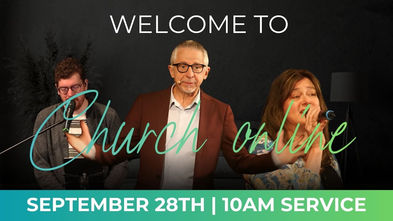 10am Sunday Service | 28th September 2025