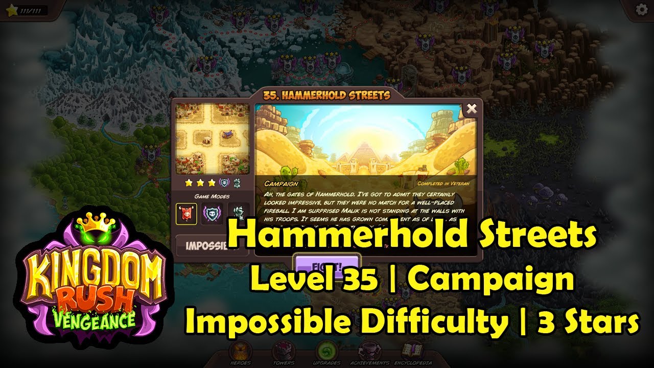 Kingdom Rush Vengeance - Hammerhold Streets (Level 35 Campaign) | Impossible (3 Stars) [Hammerhold]