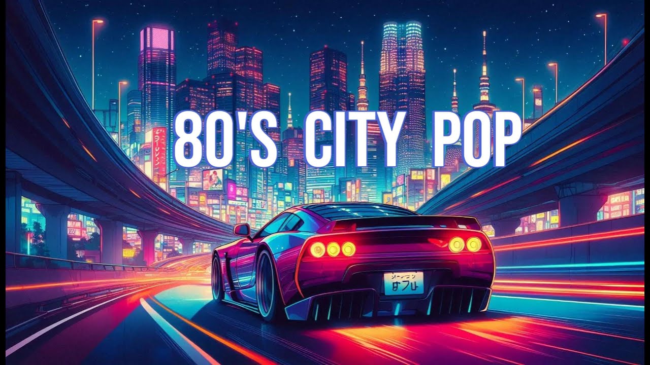 80'S city pop music/relaxing music/懐かしい昔の歌