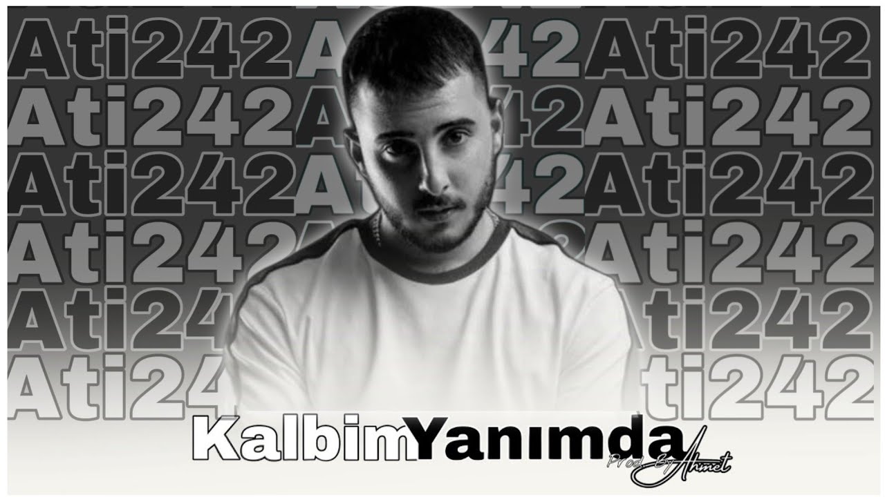 Ati242 - Kalbim Yanımda (Slowed Reverb)