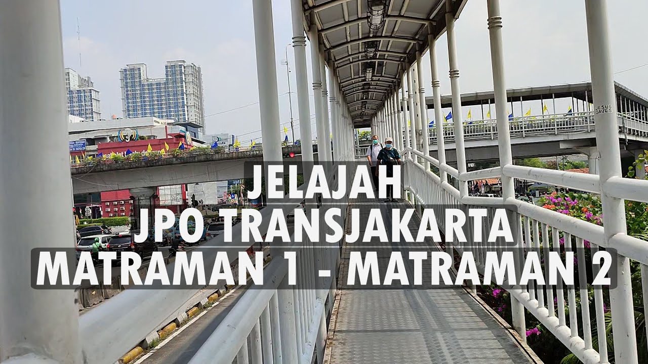 TRANSIT TRANSJAKARTA BRIDGE HALTE MATRAMAN 1 TO MATRAMAN 2 CORRIDOR 4 5