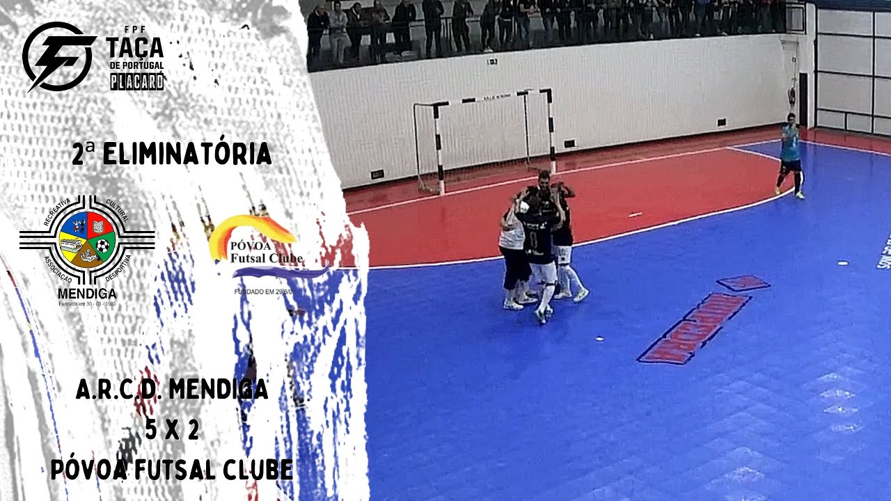 Ta&ccedil;a de Portugal- A.R.C.D. Mendiga 5 X 2 P&oacute;voa Futsal clube (Resumo)
