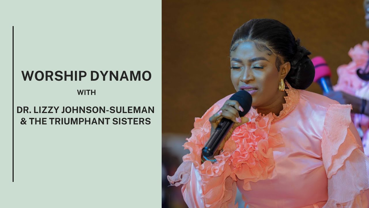 WORSHIP DYNAMO с DR LIZZY JOHNSON SULEMAN & THE TRIUMPHANT SISTERS